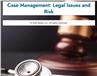 Case Management: Legal Considerations